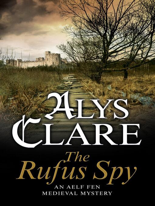 Title details for The Rufus Spy by Alys Clare - Available